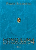 Homo Ilum ... - Paweł Sułkowski -  fremdsprachige bücher polnisch 