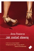 Polska książka : Jak zostać... - Anna Powierza