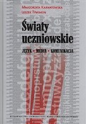 Książka : Światy ucz... - Małgorzata Karwatowska, Leszek Tymiakin