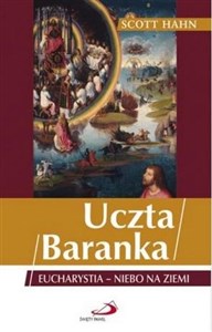 Obrazek Uczta Baranka. Eucharystia - niebo na ziemi w.2022