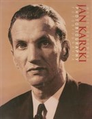 Jan Karski... - Maciej Sadowski - buch auf polnisch 