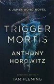 Trigger Mo... - Anthony Horowitz - buch auf polnisch 