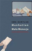 Manhattan ... - Ewa Kuryluk, Agnieszka Drotkiewicz - Ksiegarnia w niemczech