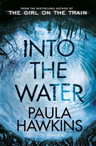 Bild von Into the Water From the Bestselling Author of the Girl on the Train