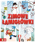 Zimowe łam... - Patrycja Wojtkowiak-Skóra, Anetta Radziszewska - buch auf polnisch 