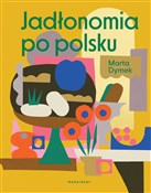 Polnische buch : Jadłonomia... - Marta Dymek