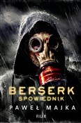 Książka : Berserk Sp... - Paweł Majka