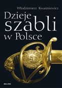 Polnische buch : Dzieje sza... - Włodzimierz Kwaśniewicz