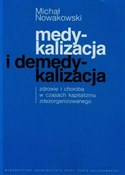 Polnische buch : Medykaliza... - Michał Nowakowski