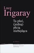 Polska książka : Ta płeć (j... - Luce Irigaray