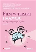 Film w ter... - Agnieszka Skorupa, Michał Brol, Patrycja redakcja naukowa Paczyńska-Jasińska - Ksiegarnia w niemczech