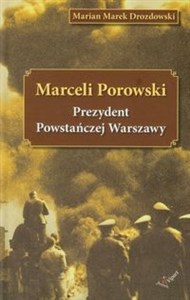 Bild von Marceli Porowski Prezydent Powstańczej Warszawy