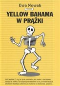 Polnische buch : Yellow bah... - Ewa Nowak