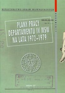 Obrazek Plany pracy Departamentu IV MSW na lata 1972-1979