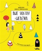 Polska książka : Dwie siost... - Agnieszka Budzicz-Marchlewska