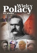 Wielcy Pol... - Krzysztof Ulanowski -  polnische Bücher