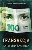 Transakcja... - Katarzyna Kacprzak -  Polnische Buchandlung 