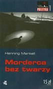 Zobacz : Morderca b... - Henning Mankell