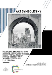 Obrazek Akt symboliczny Świadczenia z Niemiec dla ofiar zbrodni nazistowskich w Polsce Formuła