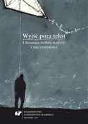 Wyjść poza... - red. Szymon Piotr Kukulak, Józef Olejniczak -  fremdsprachige bücher polnisch 