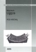 Pod kreską... - Wojciech Ligęza -  polnische Bücher