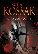 Krzyżowcy ... - Zofia Kossak - buch auf polnisch 