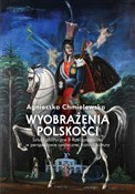 Polska książka : Wyobrażeni... - Agnieszka Chmielewska