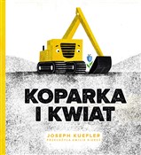 Koparka i ... - Joseph Kuefler - Ksiegarnia w niemczech