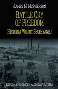 Obrazek Battle Cry of Freedom Historia Wojny Secesyjnej