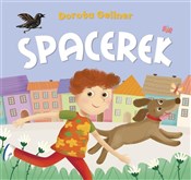 Spacerek - Ilona Brydak (ilustr.), Dorota Gellner - Ksiegarnia w niemczech