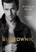 Książka : Buntownik - Aniela Wilk