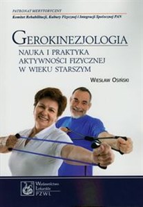 Obrazek Gerokinezjologia Nauka i praktyka aktywności fizycznej w wieku starszym