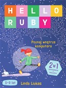 Hello Ruby... - Linda Liukas -  Książka z wysyłką do Niemiec 