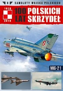 Bild von Samoloty Wojska Polskiego 100 lat polskich skrzydeł 8 MiG-21