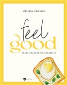 Książka : Feel good ... - Melissa Hemsley