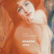 Kraków 190... - Urszula Kozakowska-Zaucha - Ksiegarnia w niemczech