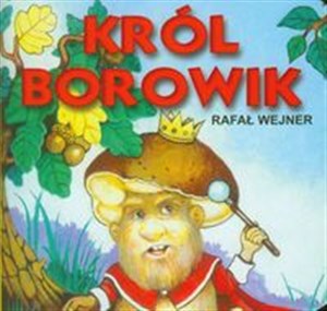 Obrazek Król Borowik