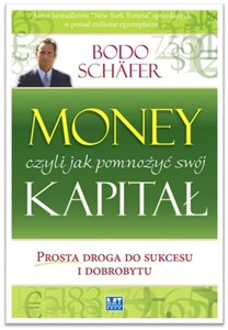 Obrazek Money Jak pomnożyć swój kapitał czyli prosta droga do sukcesu i dobrobytu