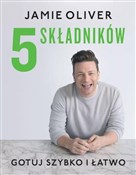 Polska książka : 5 składnik... - Jamie Oliver