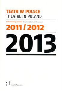 Bild von Teatr w Polsce / Theatre in Poland 2013