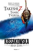 Takeshi To... - Maja Lidia Kossakowska -  fremdsprachige bücher polnisch 