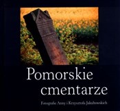 Pomorskie ... - Anna Jakubowska, Krzysztof Jakubowski -  polnische Bücher