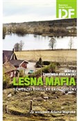 Książka : Leśna mafi... - Maciej Zaremba Bielawski
