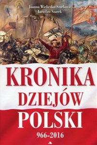Bild von Kronika dziejów Polski 966-2016