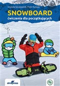 Snowboard ... - Urszula Szczepanik, Piotr Kunysz -  polnische Bücher