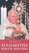 Eucharysti... - Jan Paweł II -  polnische Bücher