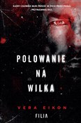 Polska książka : Polowanie ... - Vera Eikon