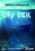 ORP Dzik - Dariusz Domagalski - Ksiegarnia w niemczech