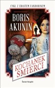 Kochanek ś... - Boris Akunin -  polnische Bücher