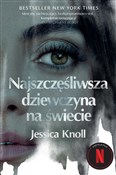 Najszczęśl... - Jessica Knoll - buch auf polnisch 